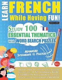 Learn French While Having Fun! - Advanced