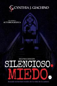Silencioso. Miedo.