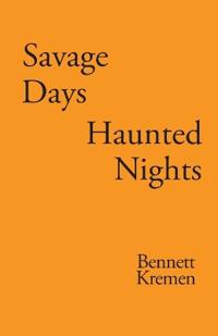 Bokomslag för "Savage Days Haunted Nights"