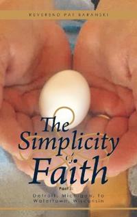 Bokomslag för "The Simplicity of Faith"