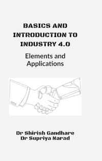 Bokomslag för "Basics and Introduction to Industry 4.0"