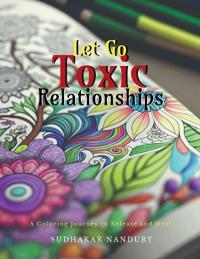Let Go Toxic Relationships