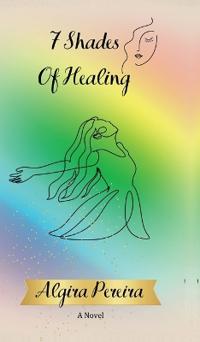7 Shades of Healing