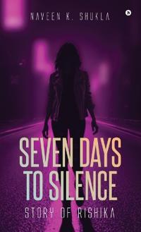 Seven Days to Silence