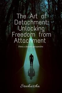 The Art of Detachment