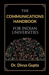 The Communications Handbook for Indian Universities
