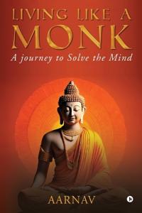 Living like a Monk