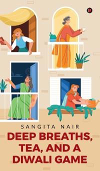 Bokomslag for "Deep breaths, tea, and a Diwali game"