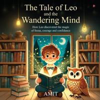 The Tale of Leo and the Wandering Mind