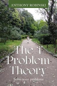 The 'i' Problem Theory
