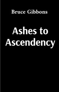 Ashes to Ascendency