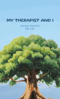 My Therapist And I