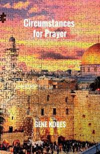 Circumstances for Prayer