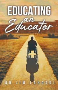 Educating an Educator