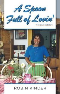 Bokomslag för "A Spoon Full of Lovin', Third Edition"