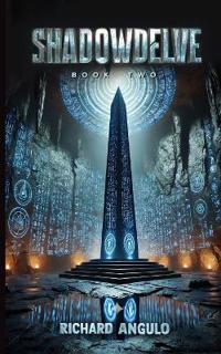 Shadowdelve, Book 2