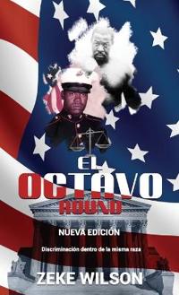 El Octavo Round, Nueva Edición