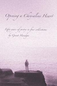 Opening a Chrysaline Heart