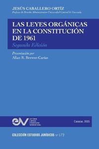 LAS LEYES ORGANICAS EN LA CONSTITUCION DE 1961