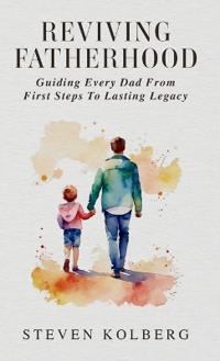 Bokomslag för "Reviving Fatherhood"