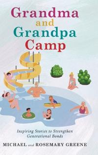 Bokomslag för "Grandma And Grandpa Camp"