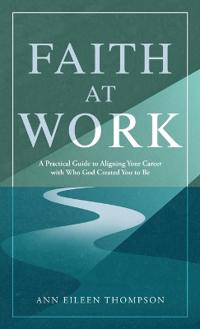 Faith at Work