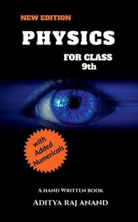 Physics For Class 9 (New Edition)