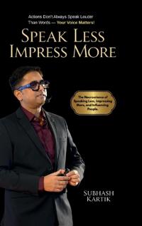 Speak Less Impress More