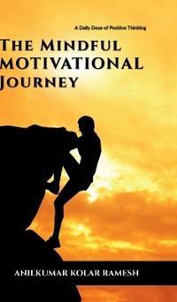 The Mindful Motivational Journey