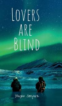 Lovers are Blind