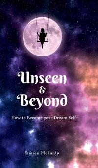 Unseen And Beyond