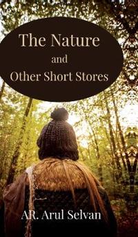 The Nature and other Short Stories