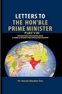 Letters to the Hon'ble Prime Minister Part VIII