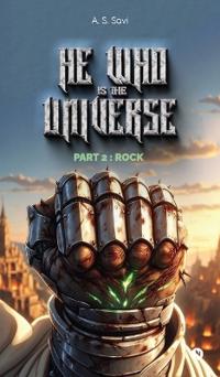 He Who Is the Universe Part 2