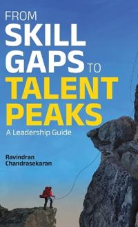 From Skill Gaps to Talent Peaks