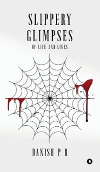 Slippery Glimpses