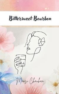 Bokomslag for "Bittersweet Bourbon"