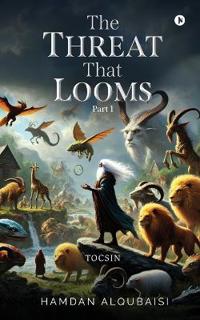 Bokomslag for "The Threat That Looms (Part 1)"