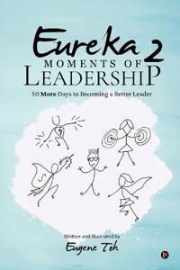 Eureka Moments of Leadership 2