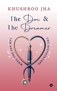 The Doc and The Dreamer
