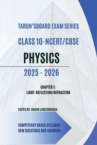 Tarun's Board Exam Series Class 10 Ncert Cbse Physics 2025-2026