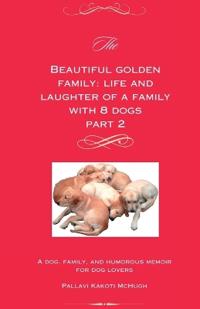 The Beautiful Golden Family Part 2