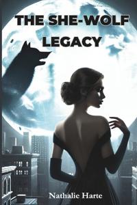 The She-Wolf Legacy