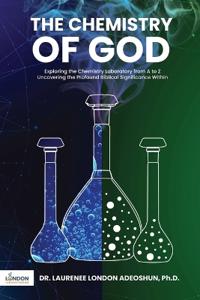 The Chemistry of God