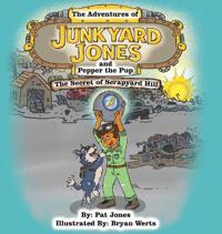 The Adventures of Junkyard Jones and Pepper the Pup