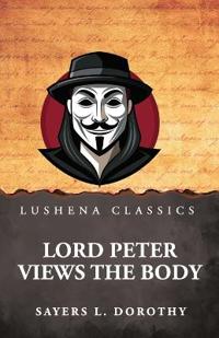 Bokomslag for "Lord Peter Views the Body"