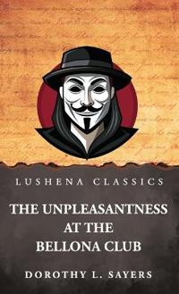 Bokomslag för "The Unpleasantness at the Bellona Club"
