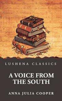 A Voice from the South