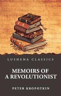 Bokomslag för "Memoirs of a Revolutionist"