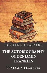 Bokomslag för "The Autobiography of Benjamin Franklin"